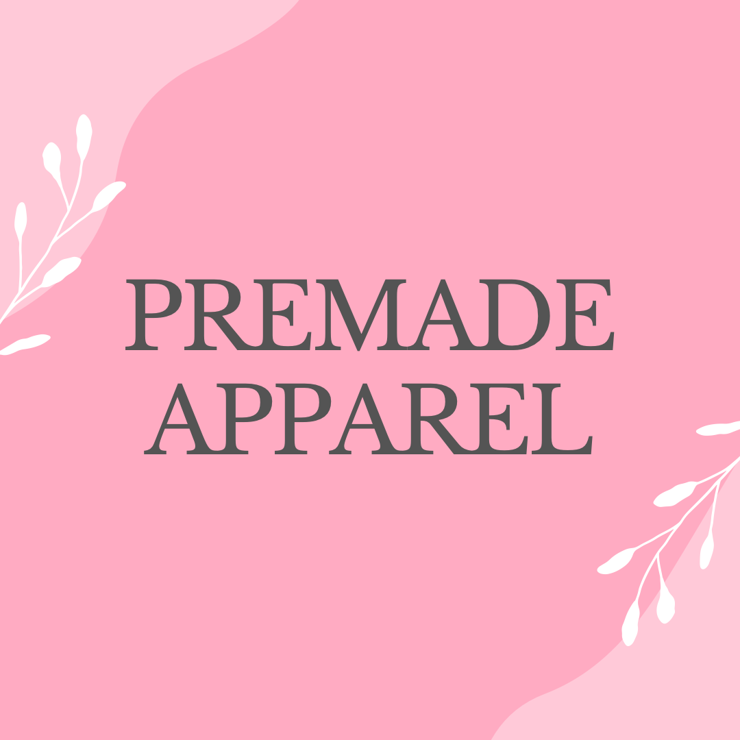 Premade Apparel