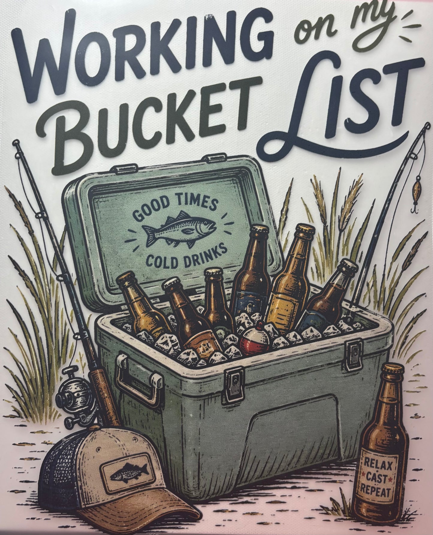 Working on my Bucket List