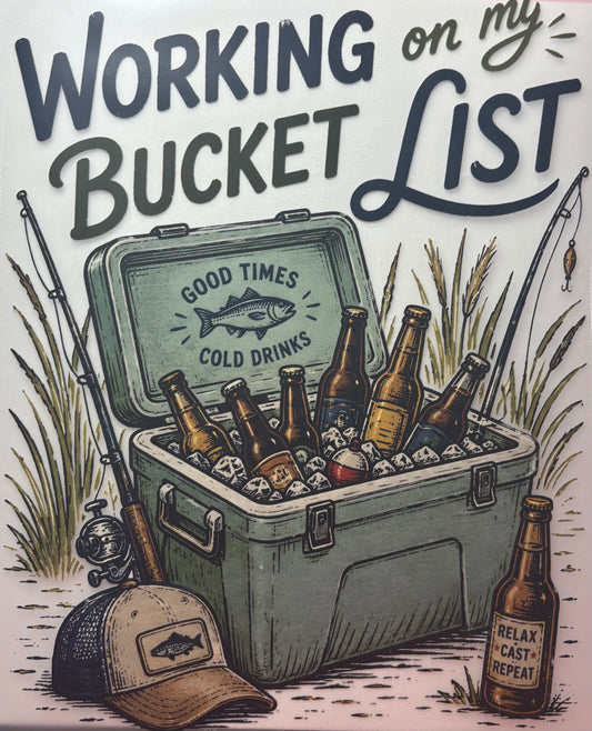 Working on my Bucket List